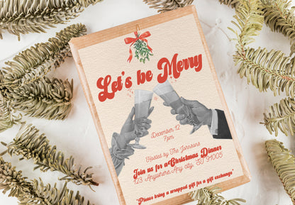 Lets Be Merry - Digital Invite Printable (MW Version)